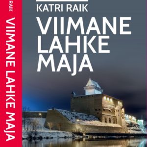 katri raik viimane lahke maja raamat
